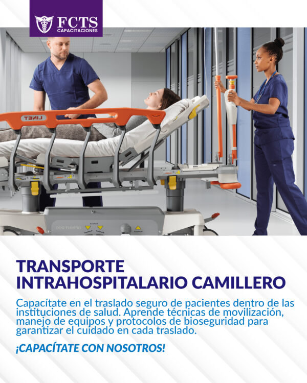 TRANSPORTE INTEGRAL DEL PACIENTE EN EL AMBIENTE INTRAHOSPITALARIO (CAMILLERO)